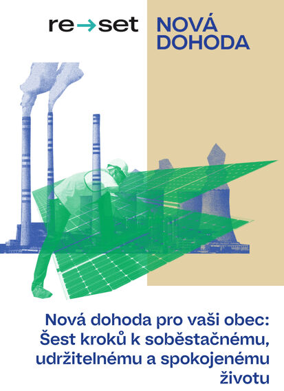 Nová dohoda pro vaši obec: Šest kroků k soběstačnému, udržitelnému a spokojenému životu