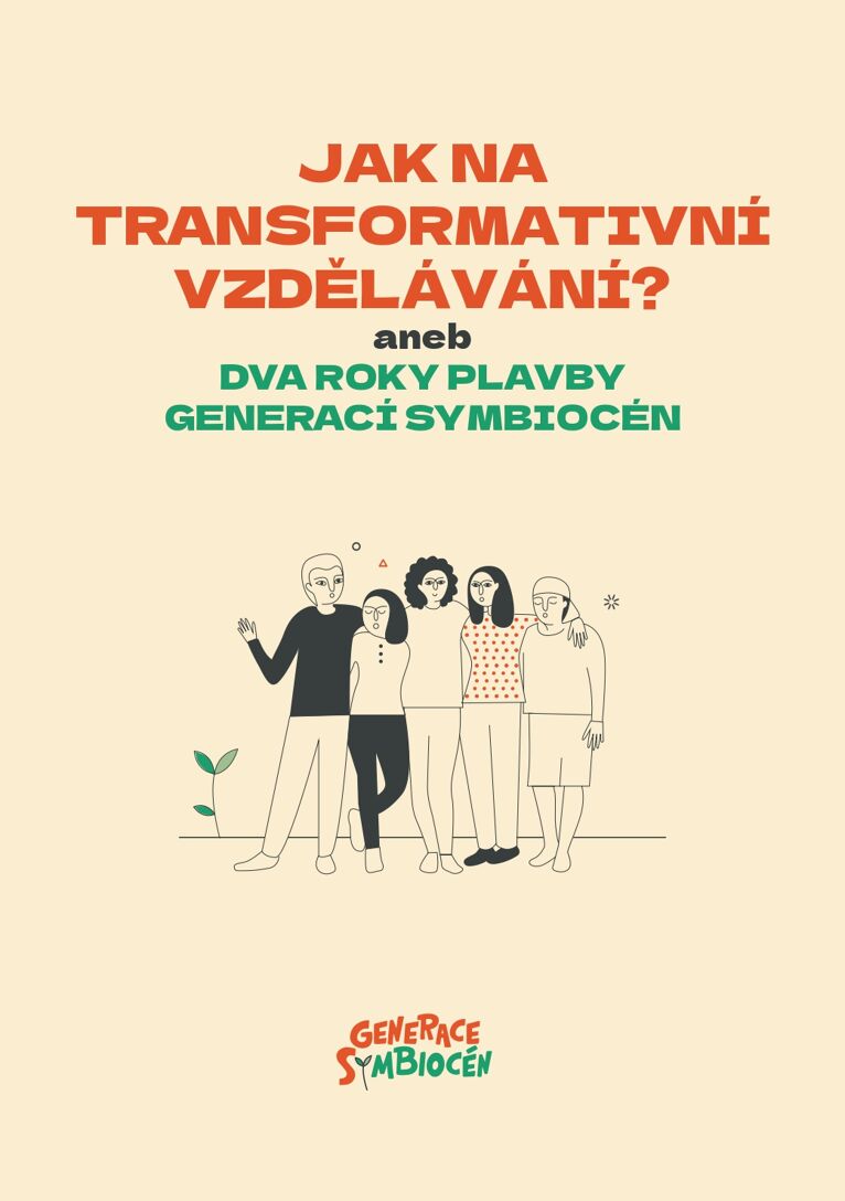 Jak na transformativní vzdělávání? aneb dva roky plavby Generací symbiocén