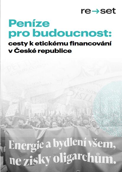 Peníze pro budoucnost: cesty k etickému financování v České republice